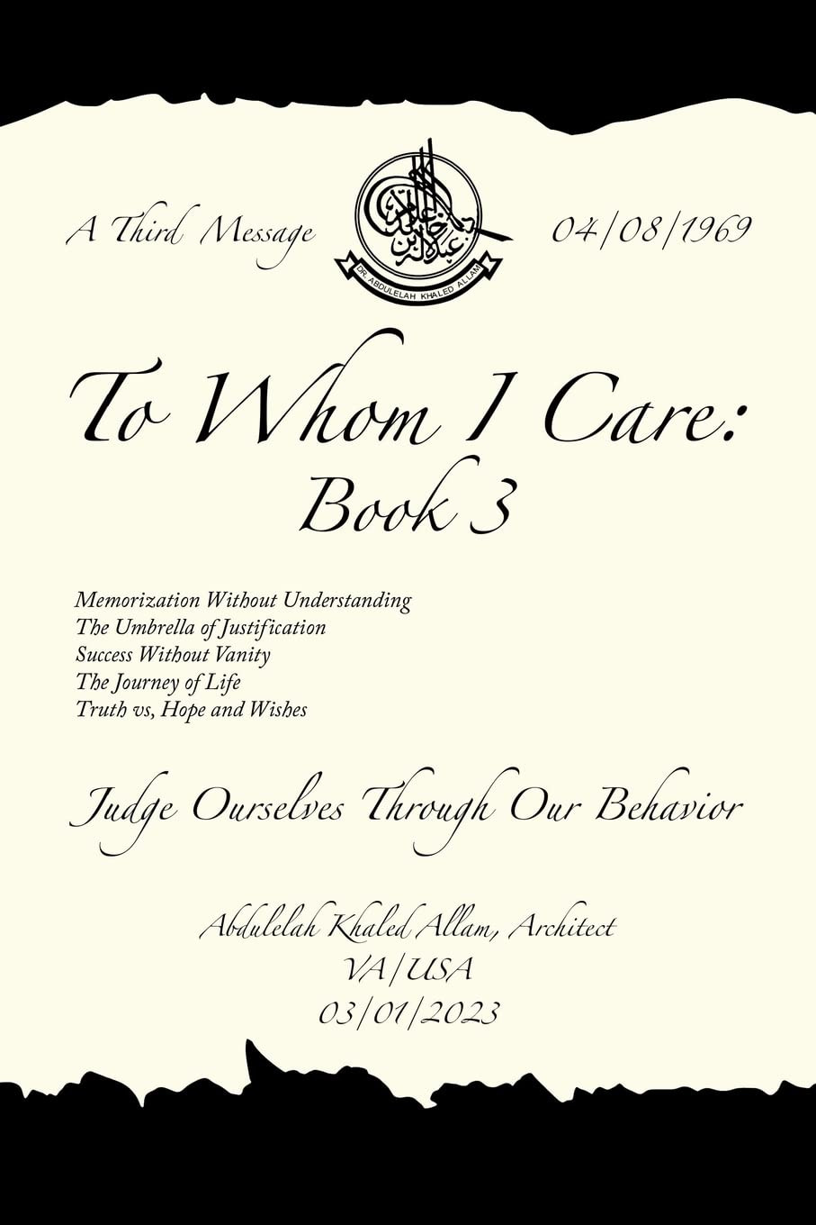 To Whom I Care: Book 3: Judge Ourselves Through Our Behavior