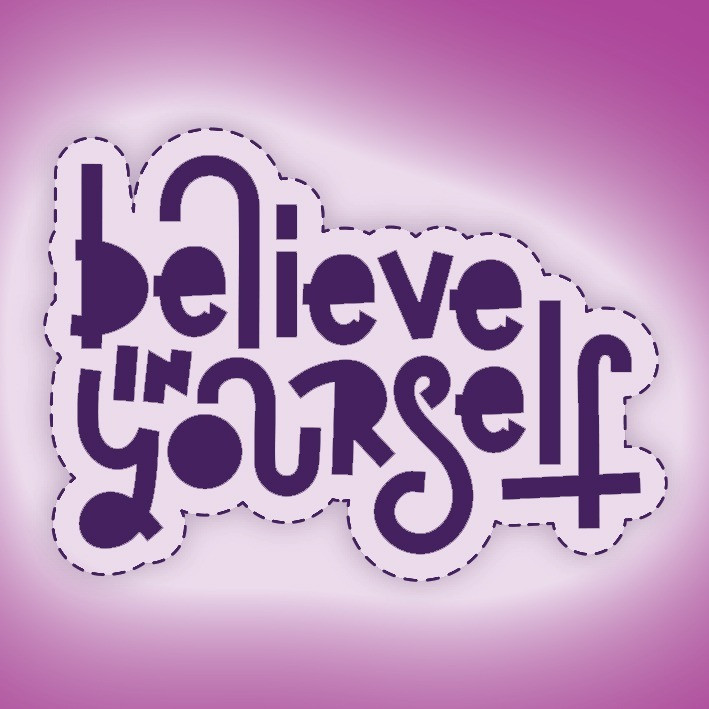 sticker design Believe yourself